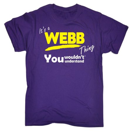 123t Men's It's A Webb Thing You Wouldn't Understand Funny T-Shirt